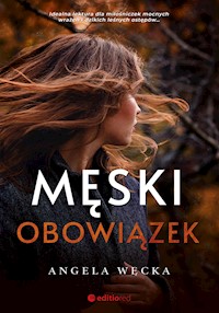 Męski obowiązek - Węcka Angela - ebook + audiobook + książka