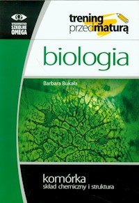 Biologia Komórka skład chemiczny i struktura - Bukała Barbara - książka