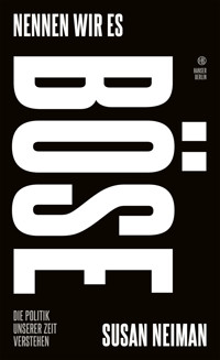Nennen wir es böse - Susan Neiman - ebook