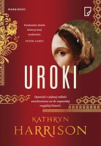 Uroki - Kathryn Harrison - książka