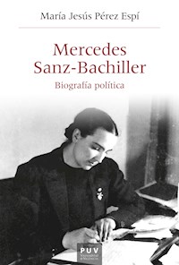 Mercedes Sanz-Bachiller - María Jesús Pérez Espí - ebook