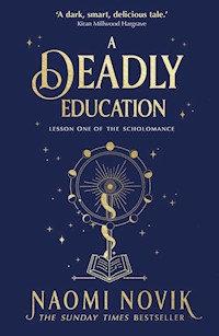 A Deadly Education - Naomi Novik - książka