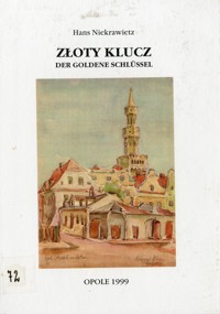 Złoty klucz. Opowiadania i poezje opolskie - Hans Niekrawietz - ebook