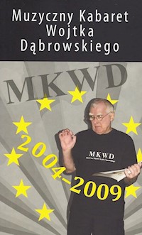 Muzyczny Kabaret Wojtka Dąbrowskiego - Dąbrowski Wojciech - książka