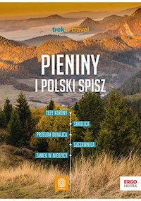 Pieniny i polski Spisz trek&travel - Dopierała Krzysztof - książka
