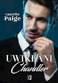 Uwikłani Tom 5 Chandler - Laurelin Paige - książka