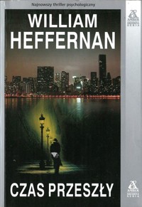 Czas przeszły - William Heffernan - ebook