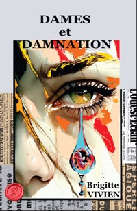 Dames et damnation - Brigitte Vivien - ebook