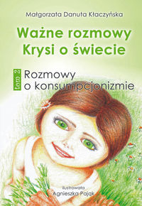 Ważne rozmowy Krysi o świecie Tom 2 - Kłaczyńska Małgorzata Danuta - książka