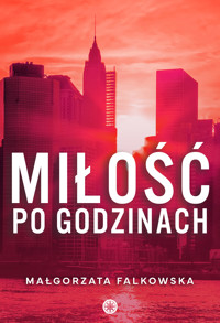 Miłość po godzinach - Małgorzata Falkowska - ebook