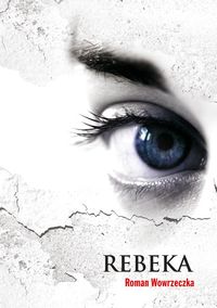 Rebeka - Wowrzeczka Roman - książka