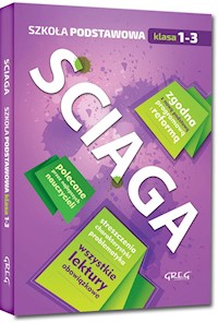 Ściąga - szkoła podstawowa - klasy 1-3 - Baczyński Jakub, Gradoń Olga, Karczewski Adam, Matusiak Jakub, Molicki Damian, Nałódka Izabela, Szar - książka