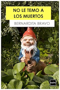 No le temo a los muertos - Bernardita Bravo - ebook