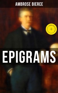Ambrose Bierce: Epigrams - Ambrose Bierce - ebook