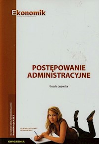 Postępowanie administracyjne Ćwiczenia - Legierska Urszula - książka