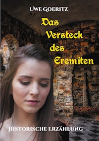 Das Versteck des Eremiten - Uwe Goeritz - ebook