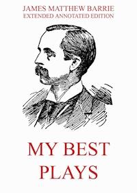 My Best Plays - James Matthew Barrie - ebook