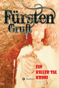 Fürsten Gruft - Oliver Grudke - ebook