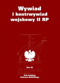 Wywiad i kontrwywiad wojskowy II RP Tom IX -  - książka