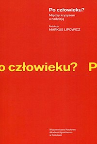 Po człowieku ? Między kryzysem a nadzieją -  - książka