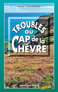 Troubles au Cap de la Chèvre - Pierre Engélibert - ebook