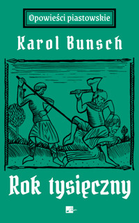 Rok tysięczny - Karol Bunsch - ebook + audiobook + książka