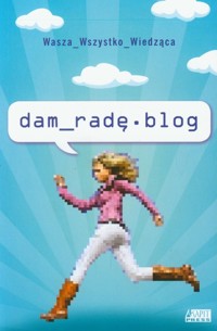 Dam radę blog -  - książka