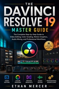 The Davinci Resolve 19 Master Guide - Ethan Mercer - ebook