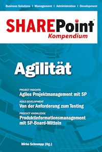 SharePoint Kompendium - Bd. 9: Agilität -  - ebook