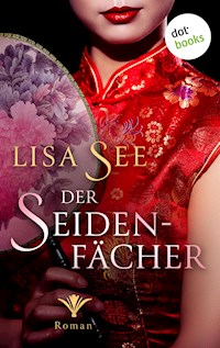 Der Seidenfächer - Lisa See - ebook
