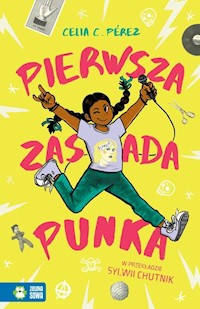 Pierwsza zasada punka - Pérez Celia C. - książka