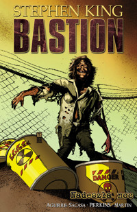 Nadeszła noc. Bastion. Tom 6 - Stephen King - książka