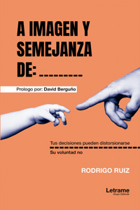 A imagen y semejanza de - Rodrigo Ruiz - ebook
