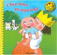 Chcę mieć przyjaciela! - Ross Tony - ebook