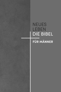 Neues Leben. Die Bibel für Männer -  - ebook
