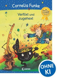 Verflixt und zugehext - Cornelia Funke - ebook