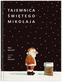 Tajemnica Świętego Mikołaja - Mac Barnett - książka