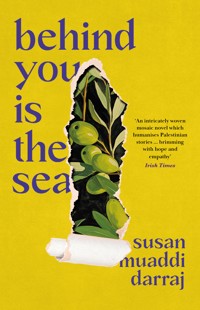 Behind You Is the Sea - Susan Muaddi Darraj - ebook