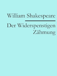 Der Widerspenstigen Zähmung - William Shakespeare - ebook