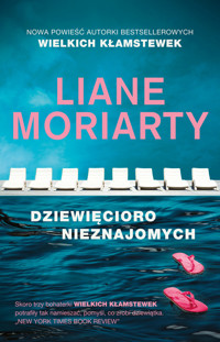 Dziewięcioro nieznajomych - Liane Moriarty - ebook + audiobook + książka