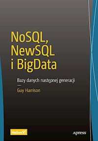 NoSQL NewSQL i BigData Bazy danych następnej generacji - Guy Harrison - książka