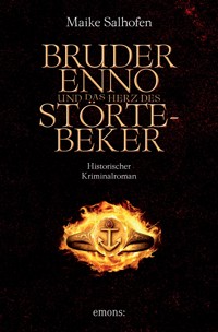 Bruder Enno und das Herz des Störtebeker - Maike Salhofen - ebook