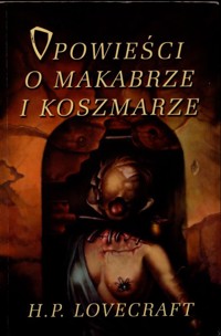 Opowieści o makabrze i koszmarze - H.P. Lovecraft - ebook