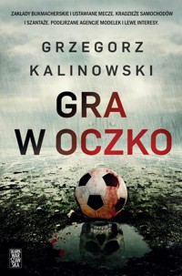 Gra w oczko - Grzegorz Kalinowski - ebook + audiobook + książka