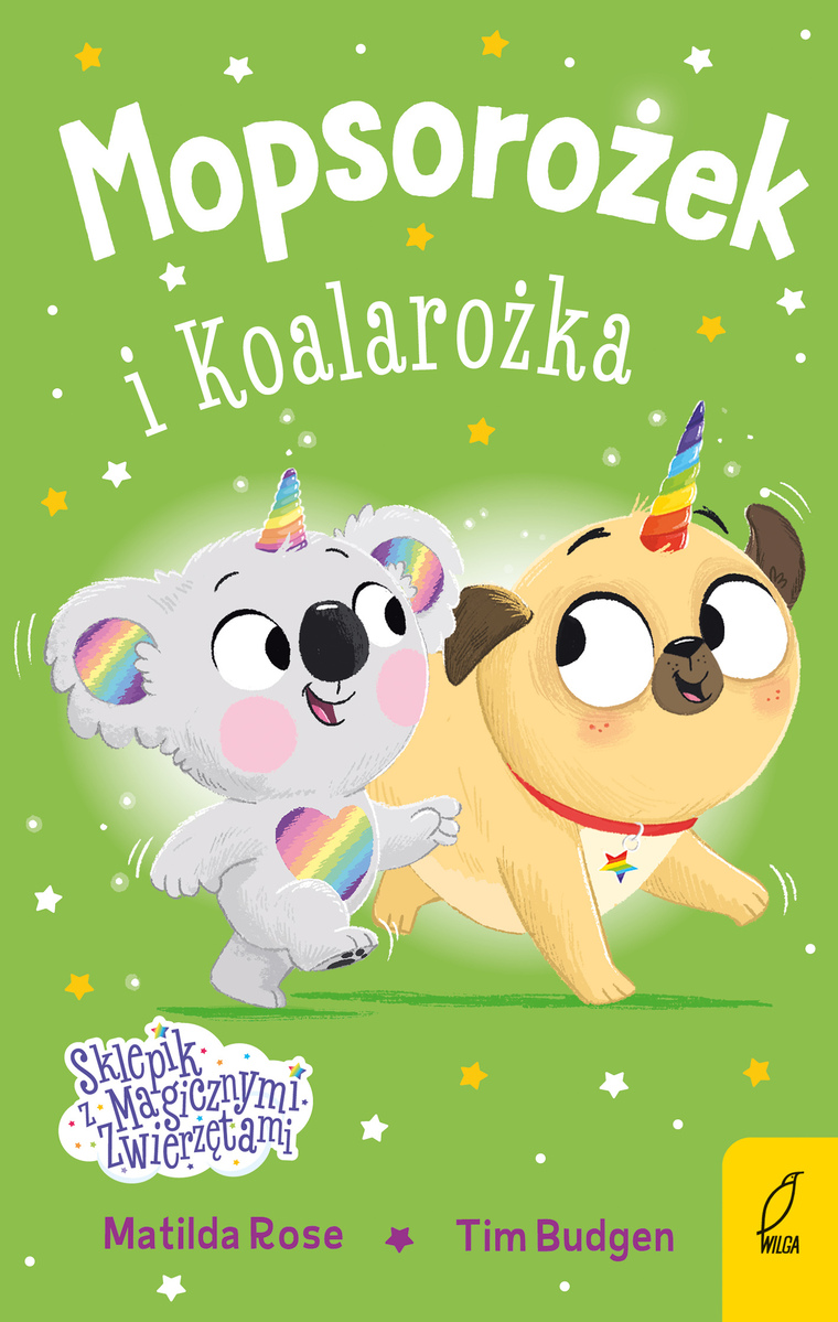 Sklepik z magicznymi zwierzętami. Mopsorożek i Koalarożka - Matilda Rose - książka