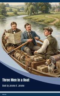 Three Men in a Boat - Jerome Klapka Jerome - ebook