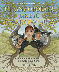 Tiffany Obolała. Jak być czarownicą - Gabrielle Kent, Rhianna Pratchett - audiobook + książka