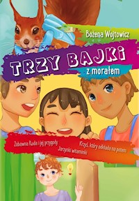 Trzy bajki z morałem - Wojtowicz Bożena - książka