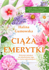 Ciąża emerytki - Halina Gumowska - ebook