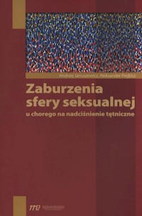 Zaburzenia sfery seksualnej u chorego na nadciśnienie tętnicze - Januszewicz Andrzej, Prejbisz Aleksander - książka